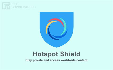 Âƒ Hotspot Shield Download Filehippo ðŸ’ BartVPNPros+