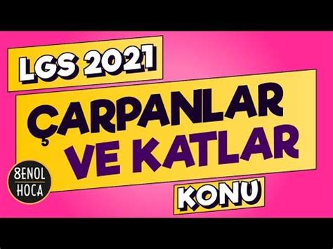 Çarpanlar ve Katları en doğru şekilde öğreneceğiz, hadi başlayalım.