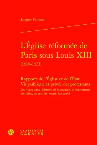 Église réformée de paris sous louis xiii (1610 1621). - The completed guide to contested auctions.