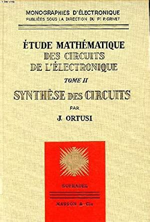 Étude mathématique des circuits de l'électronique. - Home workshop setup the complete guide home woodworker series.