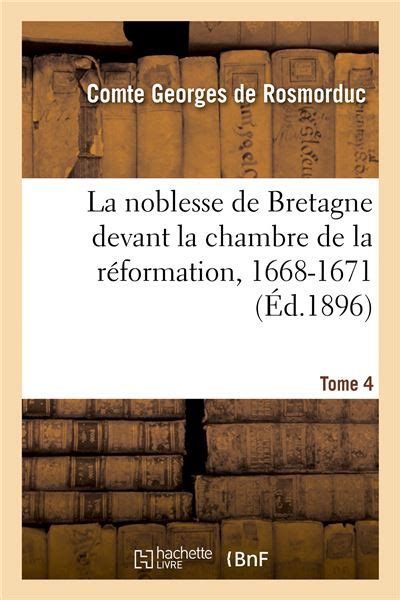 Étude sur la réformation de la noblesse en bretagne, 1668 1721. - Mesures de la dimension des unités de production problèmes de méthode ....