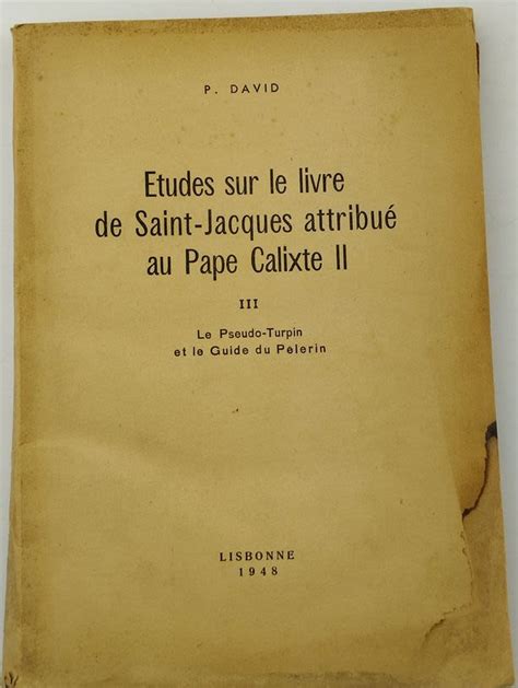 Études sur le livre de saint jacques attribué au pape calixte ii. - Manuale di programmazione centro di lavoro orizzontale.