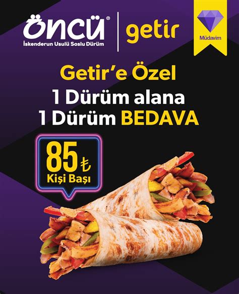 Öncü Döner (Orta Mah.) Getir.