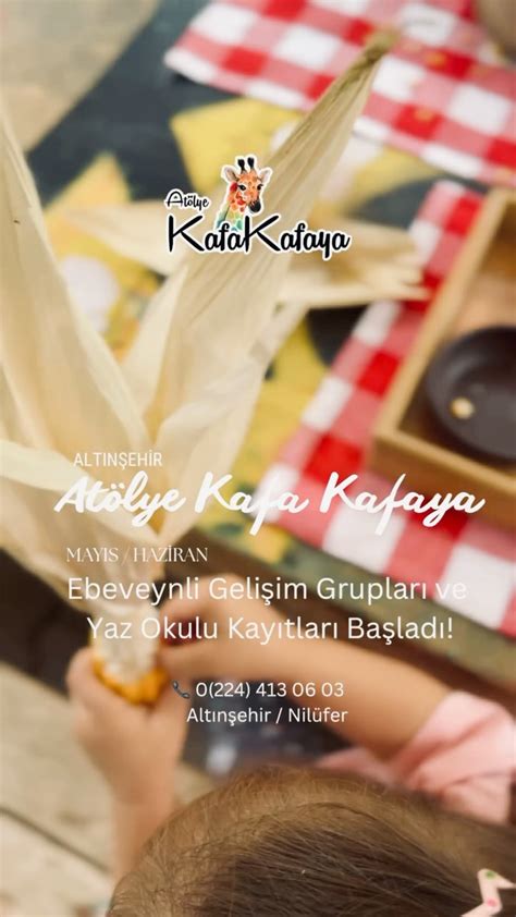 Özel Atölye Kafa Kafaya Anaokulu (@atolyekafakafaya) Instagram. 