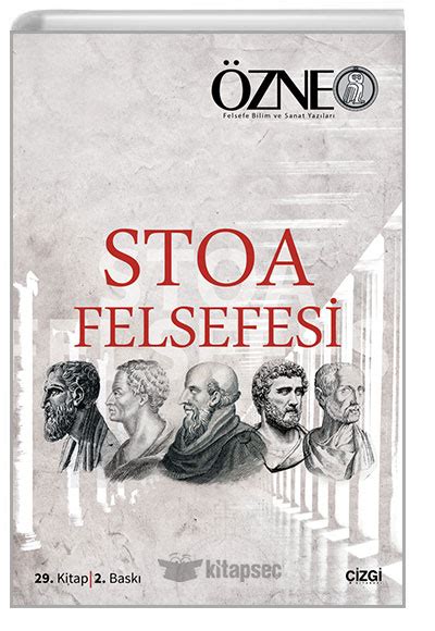Özne 29. Kitap-Stoa Felsefesi- Çizgi Kitabevi En Ucuz Fiyat ve. 