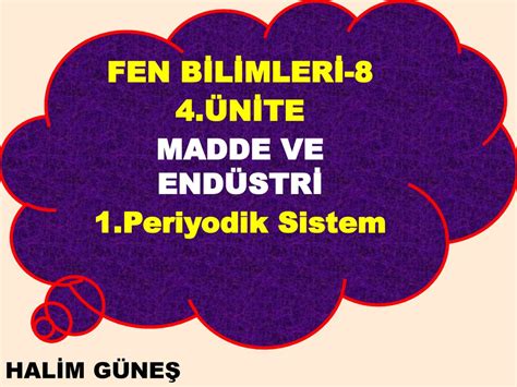 Ünite: Madde ve Endüstri 1.