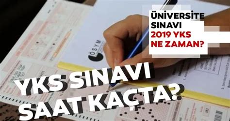 Üniversite sınav tarihi 2019! YKS ne zaman, saat kaçta. 