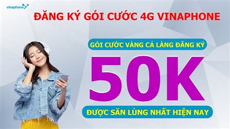 Đánh thức sức mạnh Internet: Đăng ký 4G Vinaphone 888 50k ngay hôm nay!