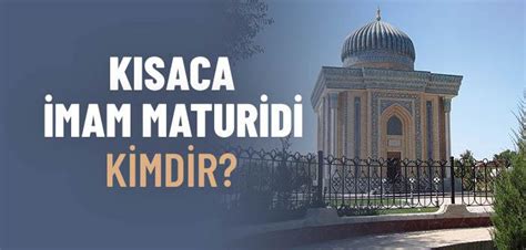 İmam Maturidi Kimdir.