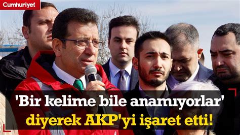 İmamoğlu, ''Bir kelime bile anamıyorlar'' diyerek AKP''yi işaret etti: ''Bu çok kurnazca bir aldatma yolculuğu...''