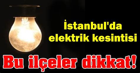 İstanbul'da 3 gün elektrik kesintisi Sözcü Sözcü Gazetesi. 