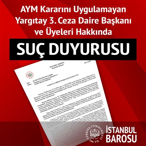 İstanbul Barosu’ndan Yargıtay 3. Ceza Dairesi Başkanı ve üyeleri hakkında suç duyurusu