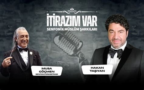 İtirazım Var 'Senfonik Müslüm Şarkıları'- Hakan. 