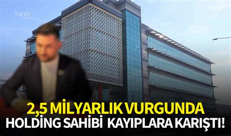 İzmir’deki 2,5 milyarlık vurgunda holding sahibi de kayıplara karıştı