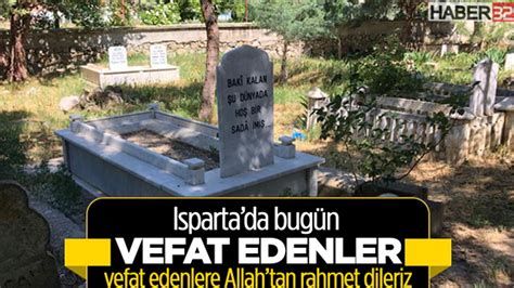 ısparta da vefat edenler