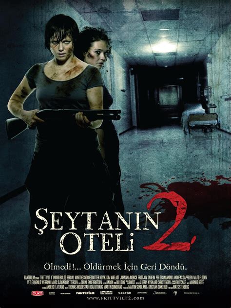 Şeytanın Oteli Filmi Son Dakika.
