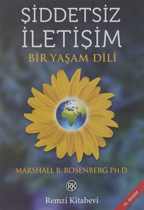 Şiddetsiz İletişim Bir Yaşam Dili Marshall B. Rosenberg Kitabının.