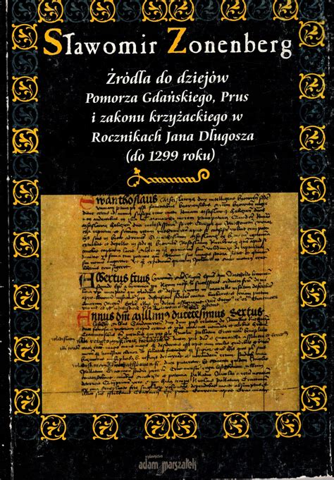 Źródła do dziejów pomorza gdańskiego, prus i zakonu krzyżackiego w rocznikach jana długosza (do 1299 r. - 1992 yamaha vxr 650 waverunner repair manual.