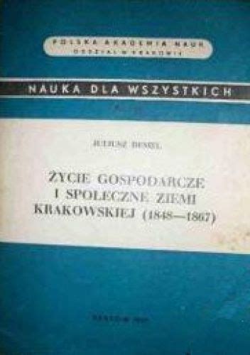 Życie gospodarcze i społeczne ziemi krakowskiej, 1848 1867. - John deere 575 round hay baler manual.