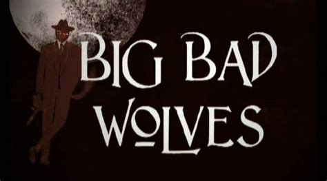 Большие плохие волки (2006)