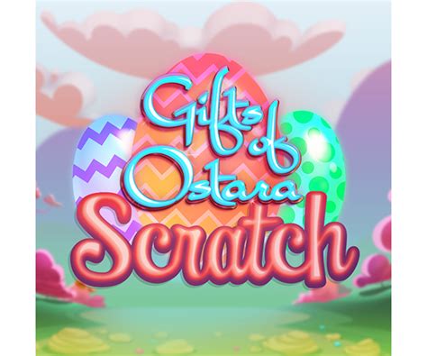Игра Gifts of Ostara Scratch  играть бесплатно онлайн
