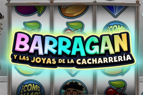 Игровой автомат Barragán Y Las Joyas De La Cacharrería  играть бесплатно