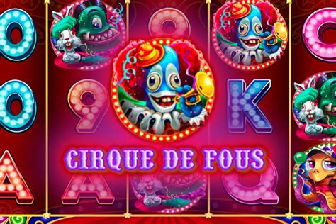 Игровой автомат Cirque De Fous  играть бесплатно