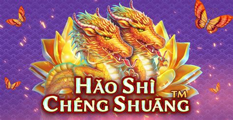 Игровой автомат Hao Shi Cheng Shuang  играть бесплатно