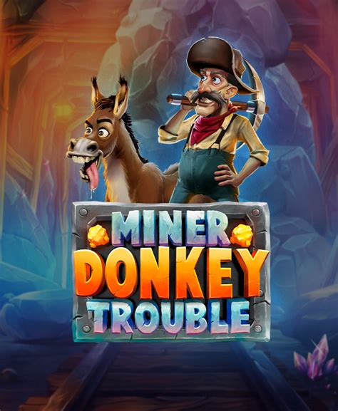 Игровой автомат Miner Donkey Trouble  играть бесплатно