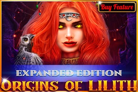 Игровой автомат Origins of Lilith: Expanded Edition  играть бесплатно
