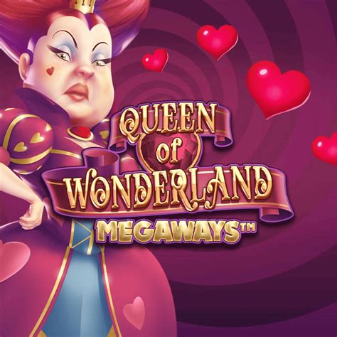 Игровой автомат Queen of Wonderland Megaways  играть бесплатно