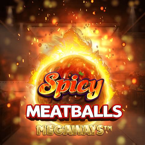 Игровой автомат Spicy Meatballs Megaways  играть бесплатно