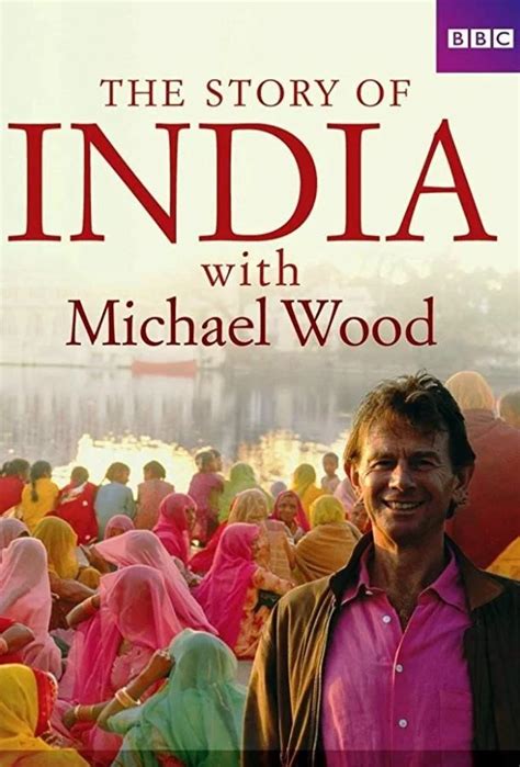История Индии с Майклом Вудом 1 сезон