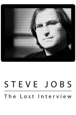 Стив Джобс. Потерянное интервью (2012)