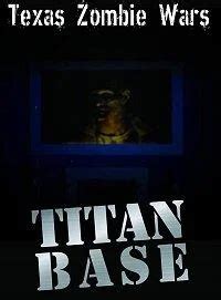 Техасские зомбовойны База Титан 2019
