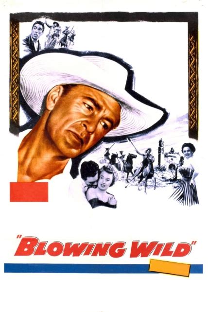 دانلود فیلم Blowing Wild 1953