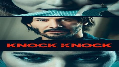 نقدم لكم في موقع الخليج برس قصة فيلم knock knock ويكيبيديا , تعاون المخرج إيلي روث ونيكولاس لوبيز على سيناريو فيلم نوك