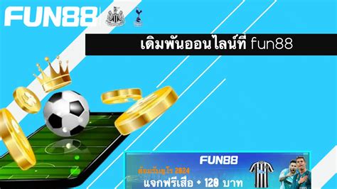 เดิมพันกีฬาออนไลน์กับ fun88: คำแนะนำฉบับสมบูรณ์สำหรับมืออาชีพ