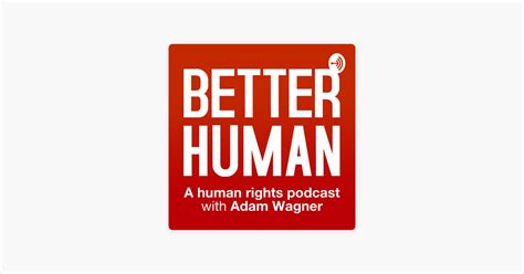 ‎Better Human Podcast on Apple Podcasts