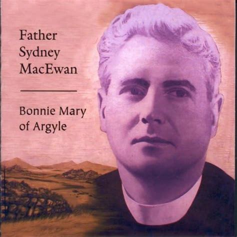 ‎Bonnie Mary of Argyle by Father Sydney MacEwan on Apple Music