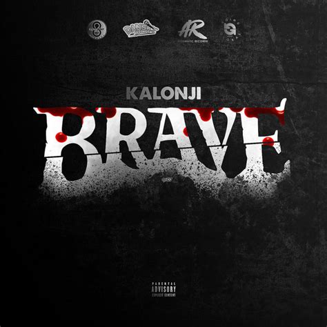 ‎Brave - Single by Kalonji on Apple Music