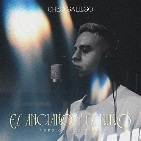 Cheo Gallegoの「El Anciano y el Niño Single」