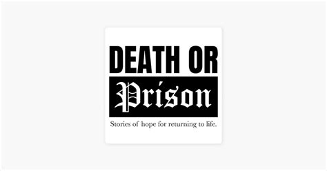 ‎Death or Prison on Apple Podcasts