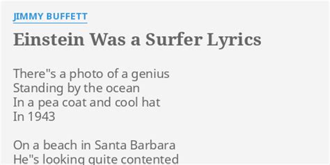 Einstein Was a Surfer by Jimmy Buffett — Song Unbearable awareness is