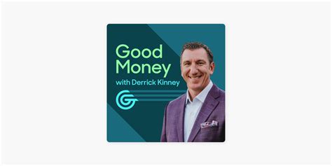 ‎Good Money with Derrick Kinney on Apple Podcasts