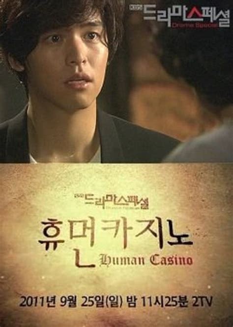 ‎Human Casino (2011) • Film + cast Letterboxd.