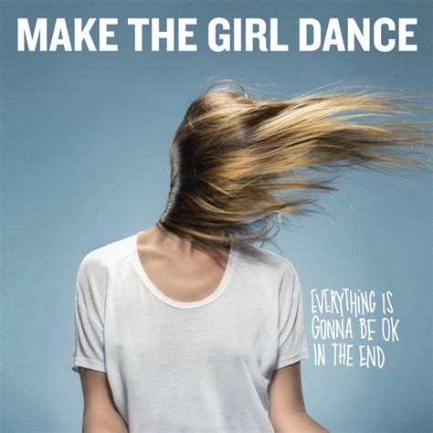 ‎Make the Girl Dance on Apple Music