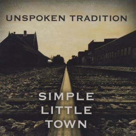 ‎Simple Little Town by Unspoken Tradition on Apple Music