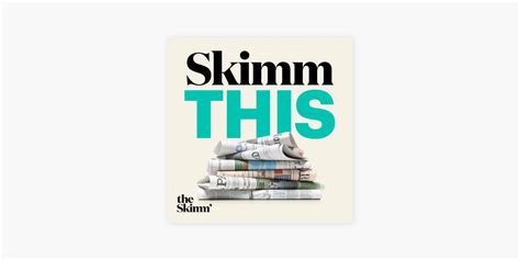 ‎Skimm This on Apple Podcasts