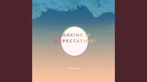 ‎Soaking in Expectation! by Graham Cooke on Apple Music